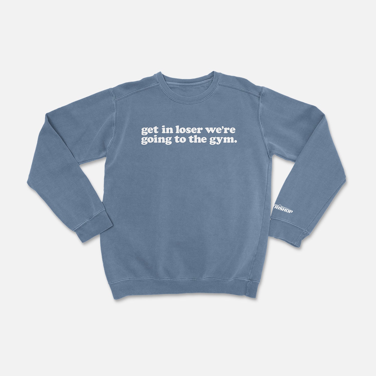 Gym Loser Sweatshirt
